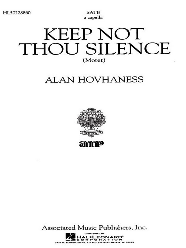A Hovhaness, Keep Not Thou Silence  SATB a Cappella  Chorpartitur