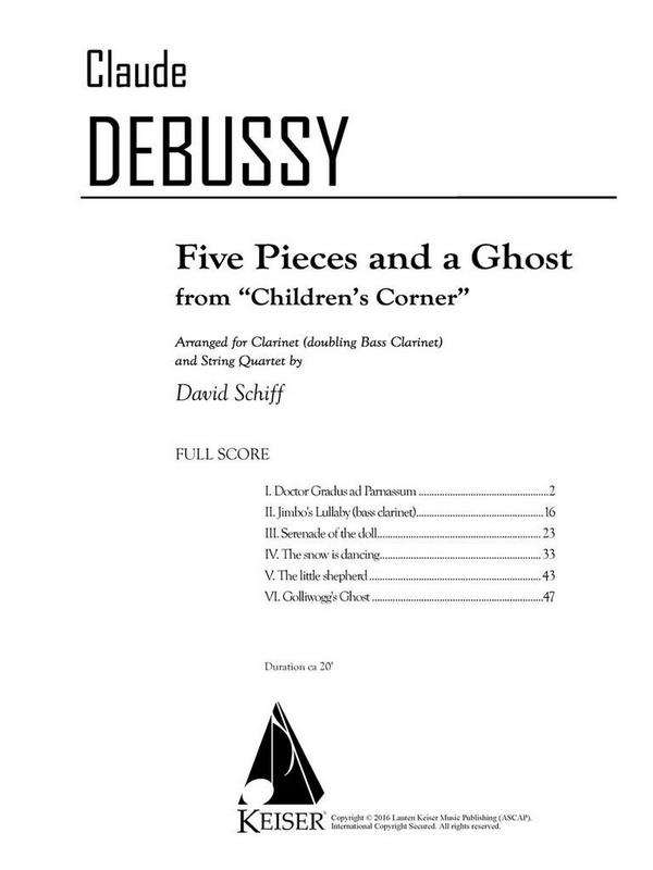 5 Pieces and a Ghost from Children's Corner  Clarinet and String Quartet  Partitur