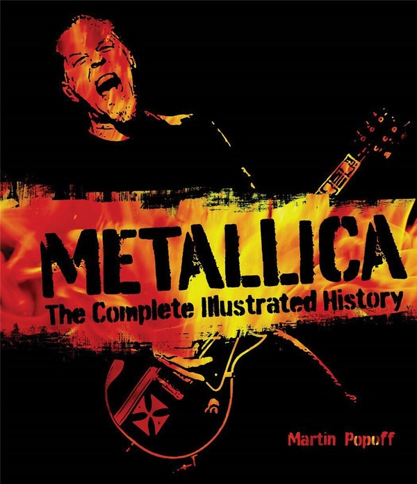 Metallica - The Complete Illustrated History    Buch Gebunden