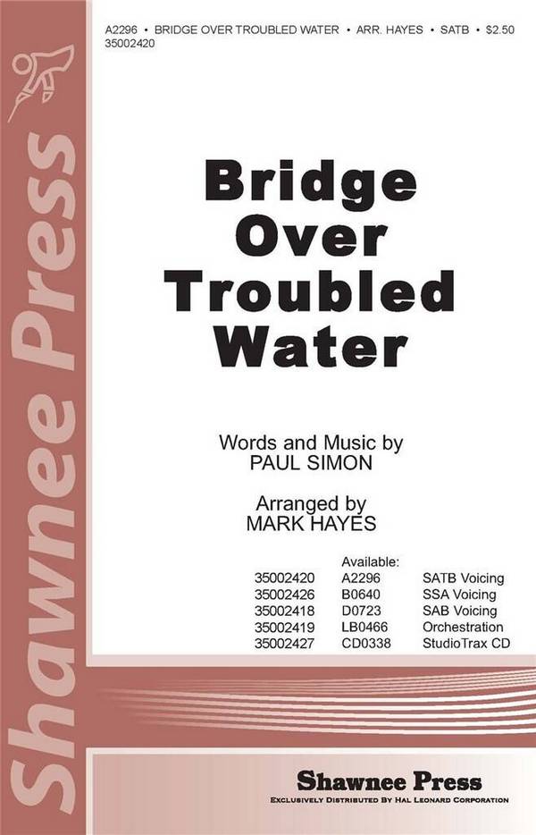 , Bridge over Troubled Water  for mixed chorus and piano  score