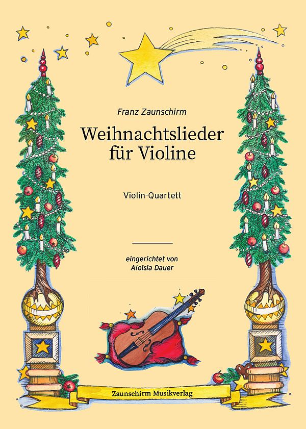 Weihnachtslieder  für 4 Violinen  Partitur und Stimmen
