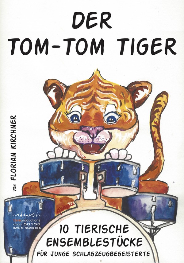 Der TOM-TOM Tige  für junge Schlagzeugbegeisterte  Partitur und Einzelstimmen