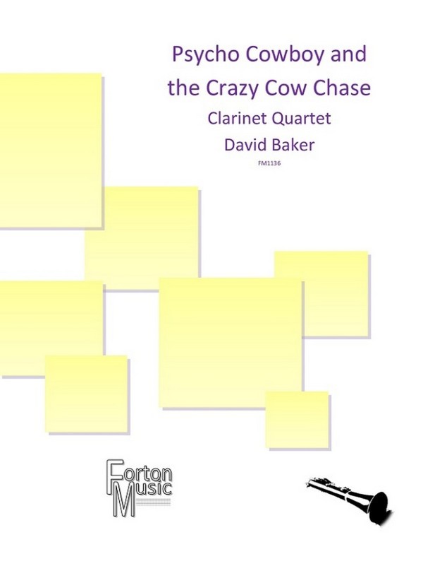 Psycho Cowboy and the Crazy Cow Chase  Clarinet Ensemble  Set