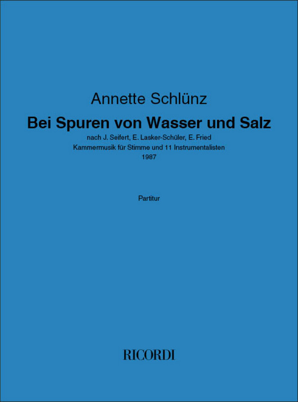 Bei Spuren von Wasser und Salz  Voice and Chamber Orchestra  Score