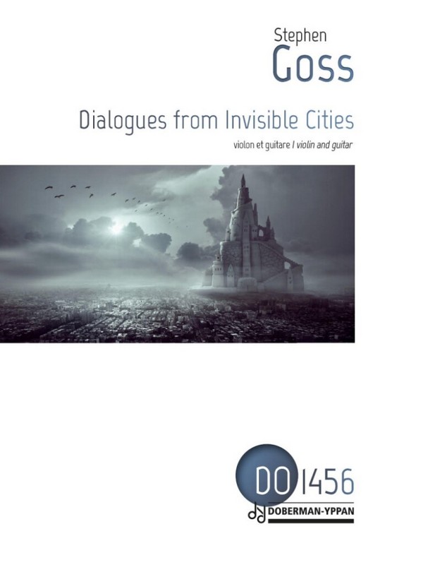 Dialogues from invisble Cities  for violin and guitar   2 scores