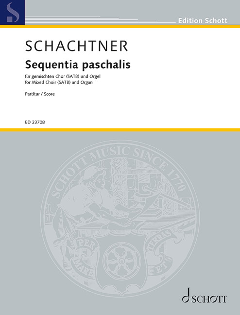 Sequentia paschalis  für gem Chor und Orgel  Chorpartitur