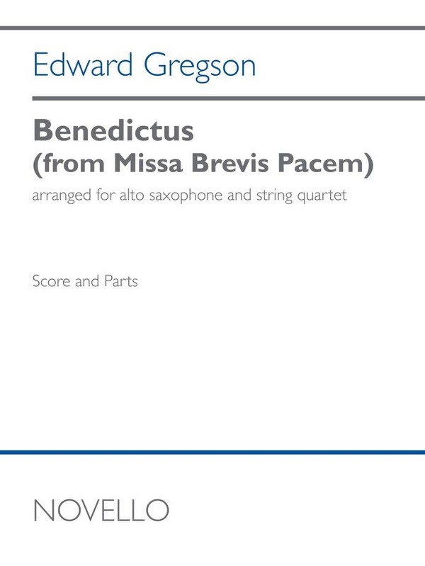 Benedictus (from Missa Brevis Pacem)  String Quartet and Alto Saxophone  Set