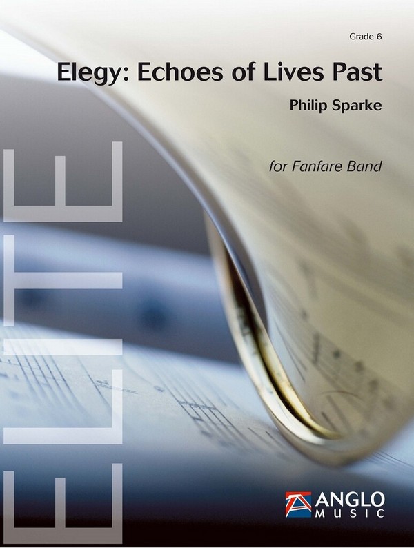 Elegy: Echoes of Lives Past  Fanfare Band  Set