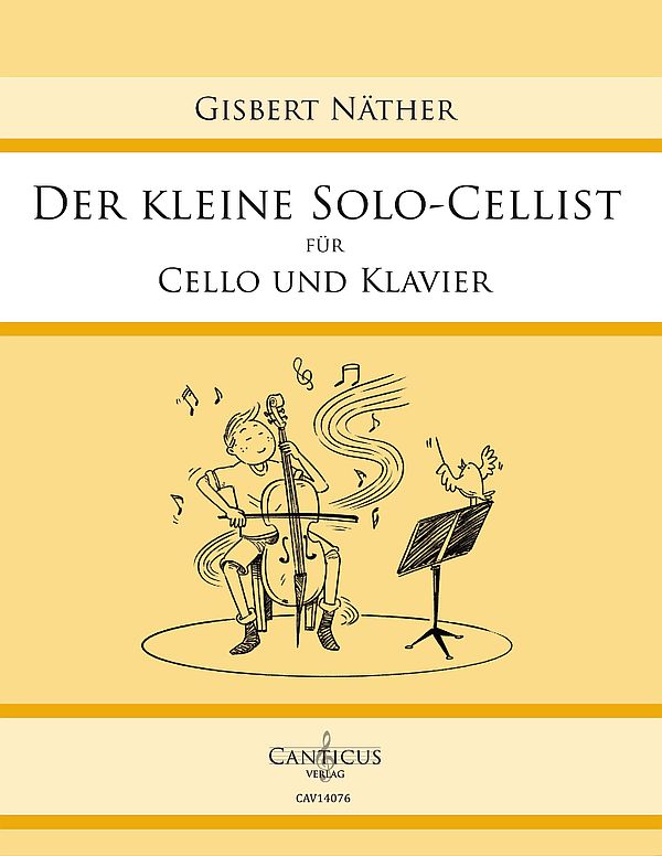 Der kleine Solo-Cellist  für Cello und Klavier  