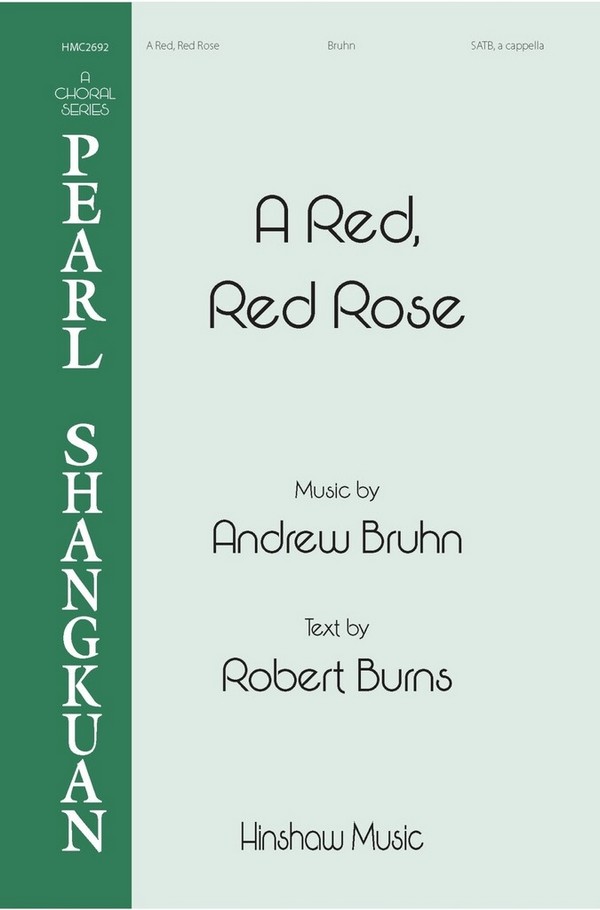 A Red, Red Rose  SATB A Cappella  Chorpartitur