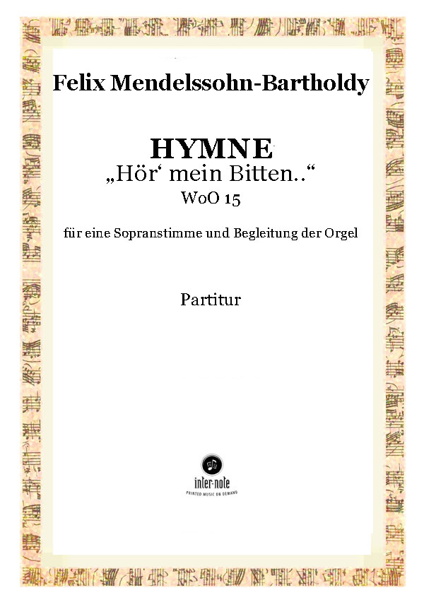 Hymne 'Hör' mein Bitten'  Sopran und Klavier/Orgel  Partitur