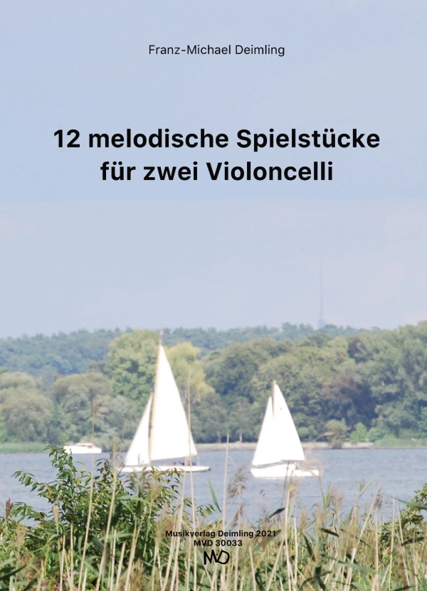 12 melodische Spielstücke  für 2 Violoncelli  Partitur und Stimmen