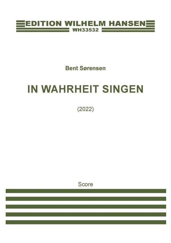 In Wahrheit Singen (2022)  SATB  Vocal Score