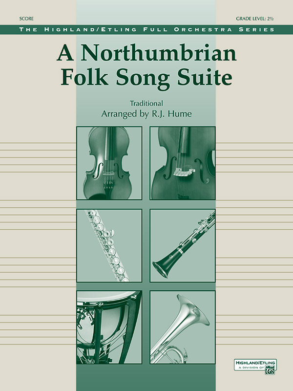 Northumbrian Folk Song Suite, A (f/o)  Full Orchestra  