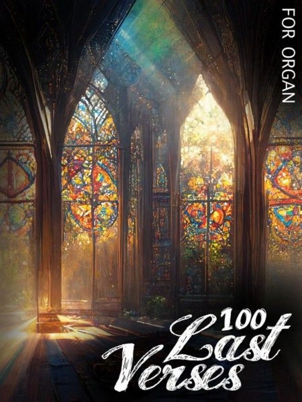 100 Last Verses  Organ  Book