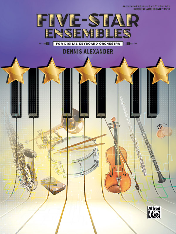 Five-Star Ensembles, Book 3  Piano Ensemble  