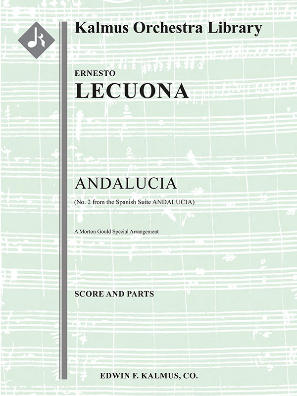 Andalucia, Suite Espagnol (f/o)  Full Orchestra  