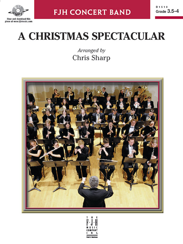 A Christmas Spectacular (c/b score)  Symphonic wind band  