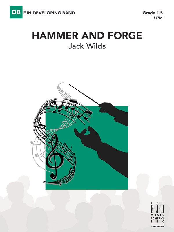 Hammer & Forge (c/b score)  Symphonic wind band  