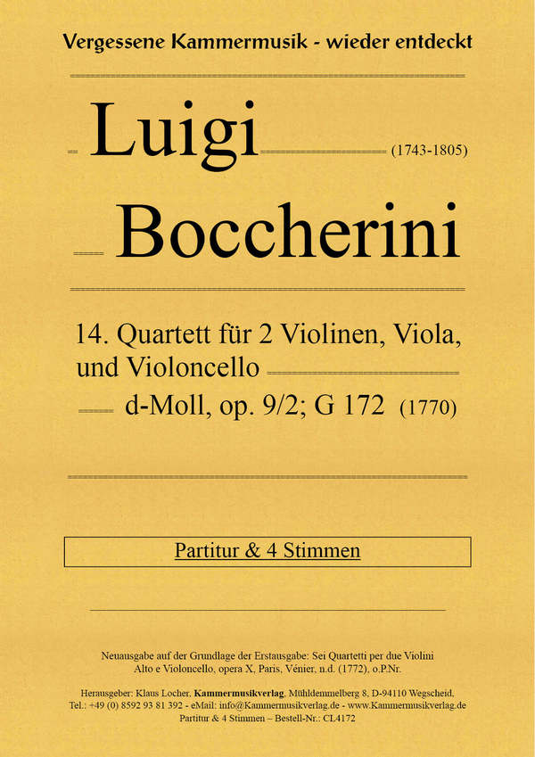 14. Quartett für 2 Violinen, Viola und Violoncello, c-Moll, op. 9, Nr. 2, G 172    