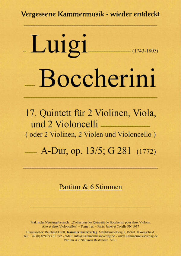 17. Quintett  A-Dur op. 13,5 G 281  für 2 Violinen, Viola und 2 Violoncelli  Partitur und Stimmen