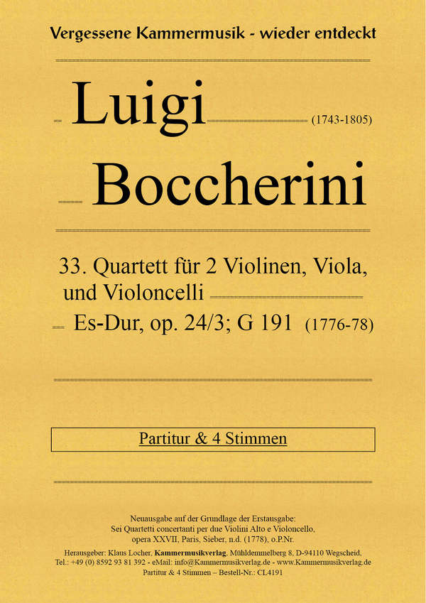 33. Quartett für 2 Violinen, Viola und Violoncello, Es-Dur, op. 24,3, G 191    