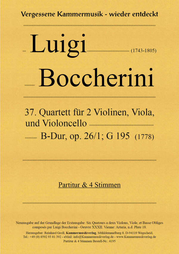 37. Quartett für 2 Violinen, Viola und Violoncello, B-Dur, op. 26-1, G 195    