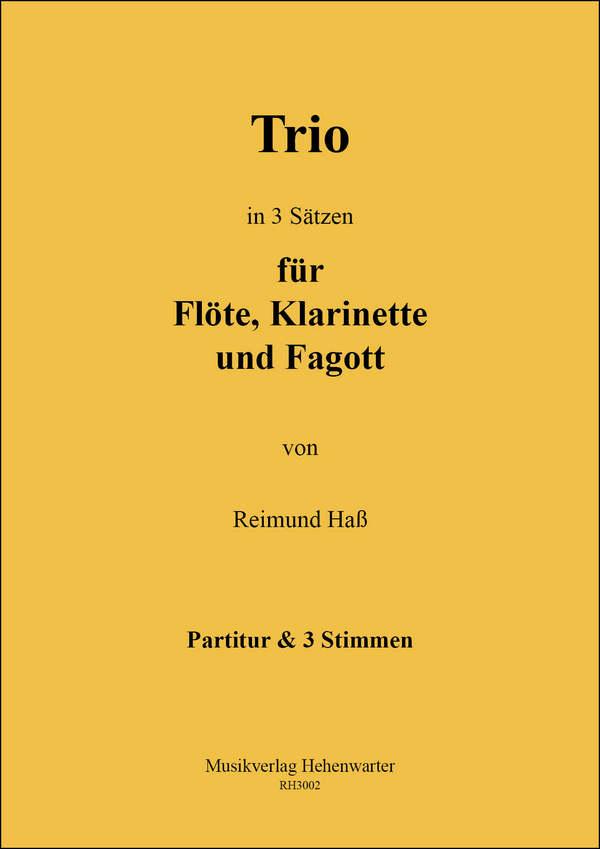 Trio in 3 Sätzen für Flöte, Klarinette und Fagott    