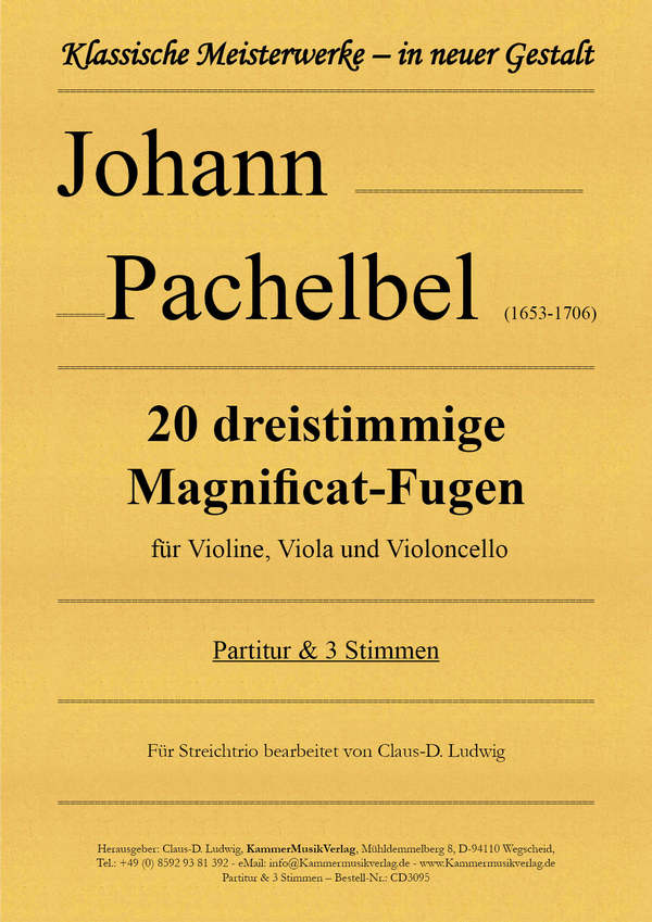 20 dreistimmige Magnificat-Fugen  für Violine, Viola und Violoncello  