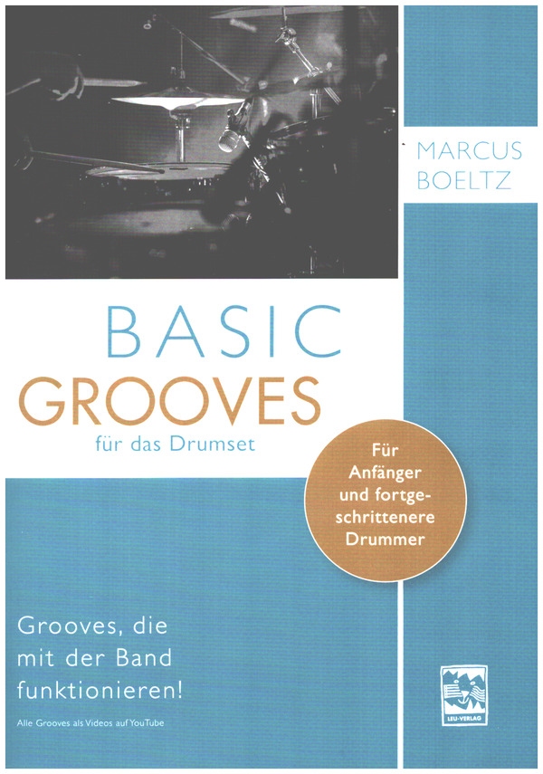 Basic Grooves für das Drumset  für Anfänger und fortgeschrittenere Drummer  