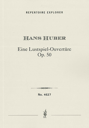 Eine Lustspiel-Ouvertüre Op. 50 for orchestra  Orchestra  