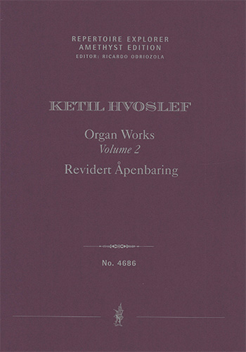 Organ Works Vol. 2, Revidert Åpenbaring (first print, performance score)  Solo Works  Performance Score
