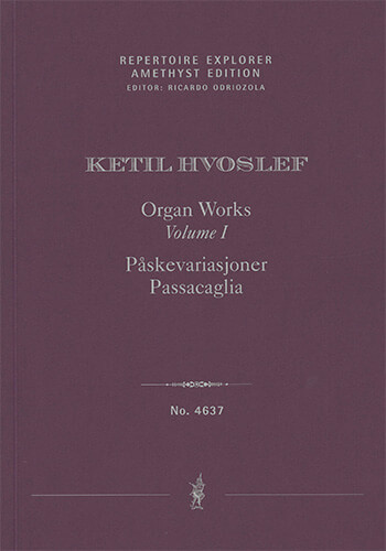 Organ Works Vol. I: Påskevariasjoner, Passacaglia (first print)  Solo Works  Performance Score