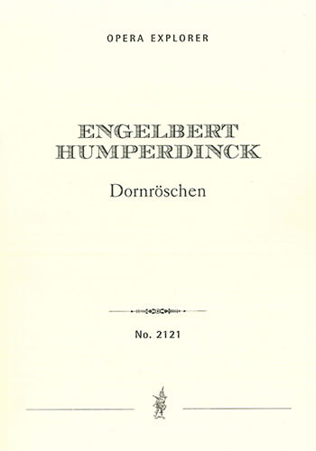 Dornröschen (full opera score with German libretto)  Opera  