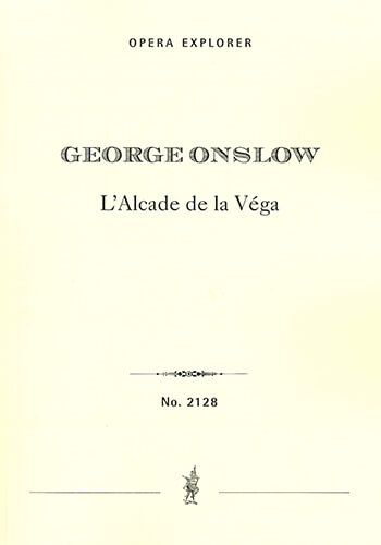 LAlcade de la Véga (full opera score with French libretto)  Opera  