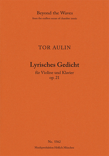 Lyrisches Gedicht (lyrical poem) for violin and piano Op. 21 (Piano performance score & part)  Strings with piano  Piano Performance Score & Solo Violin