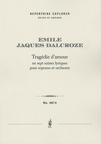 Tragédie damour in seven lyrical scenes for soprano and orchestra (first print)  Choir/Voice & Orchestra  