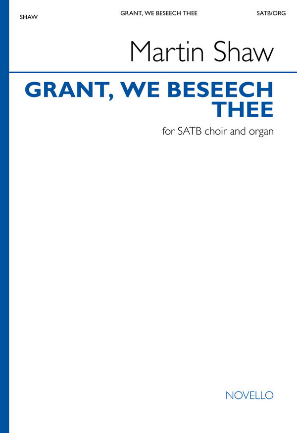 Grant, we beseech thee  SATB and organ  Choral Score