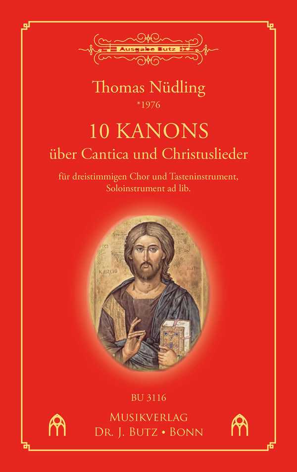 Zehn Kanons über Cantica und Christuslieder  dreistimmiger Chor und Tasteninstrument, Soloinstrument ad lib.  Partitur