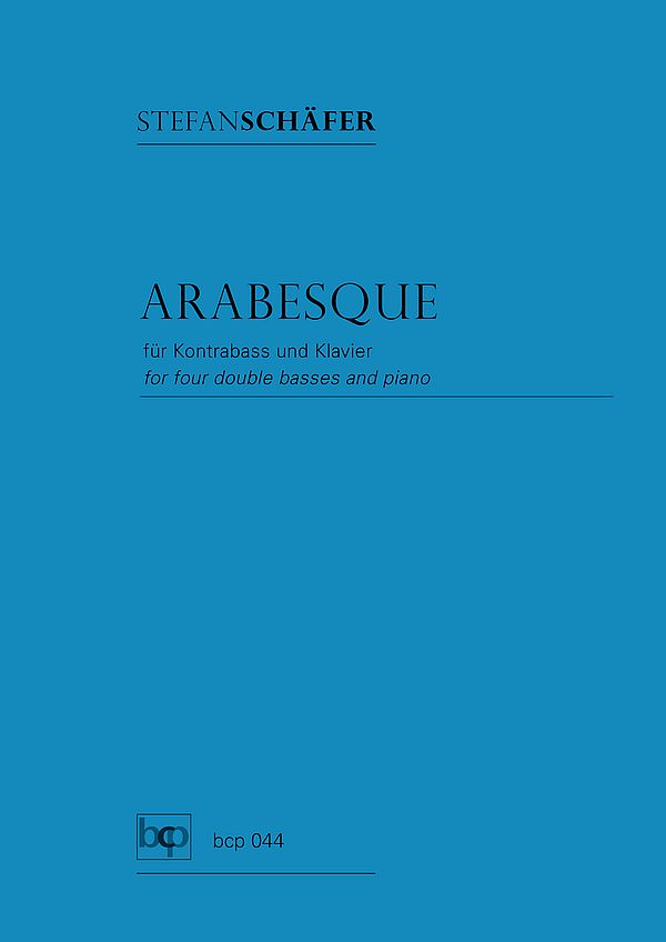 Arabesque  für Kontrabass und Klavier  Solostimme/Klavierstimme in Solo- u. Orchesterstimmung
