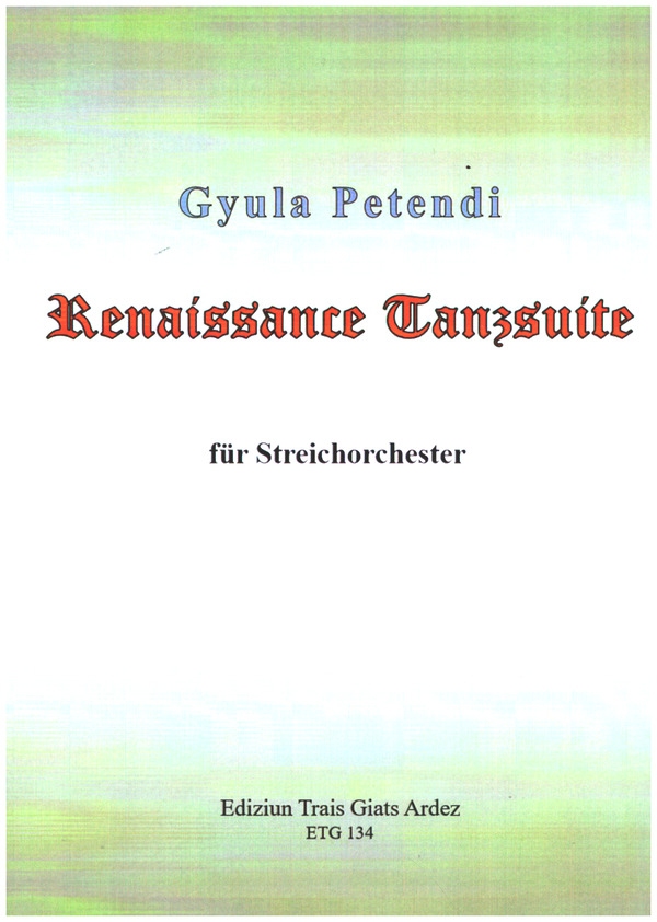 Renaissance Tanzsuite  für Streichorchester  Partitur und Stimmen