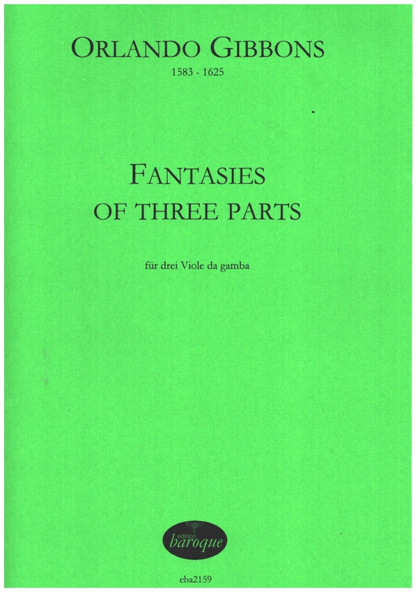 Fantasies on three Parts  für 3 Viole da gamba  Partitur und Stimmen (Bc nicht ausgesetzt)