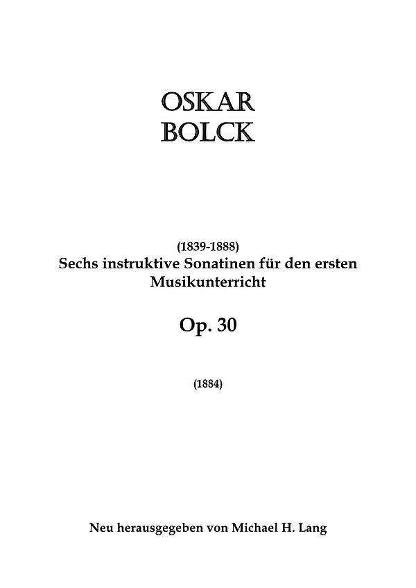 6 instruktive Sonatinen op.30 für den ersten Musikunterricht  für Klavier (1884)   
