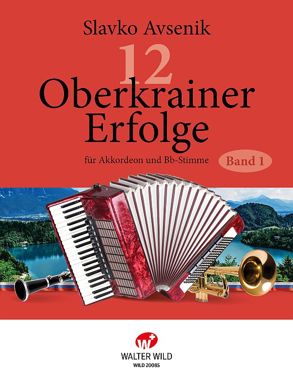 Coverbild zu : 12 Oberkrainer Erfolge Band 1