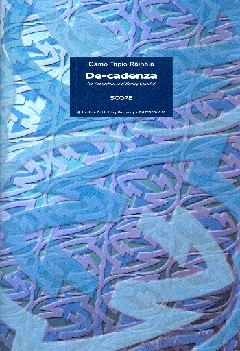 De-cadenza&nbsp;&nbsp;for accordion, 2 violins, viola and cello&nbsp;&nbsp;score and parts