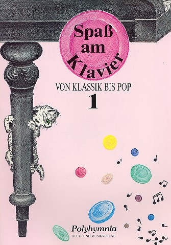 Spass am Klavier Band 1  Von Klassik bis Pop  