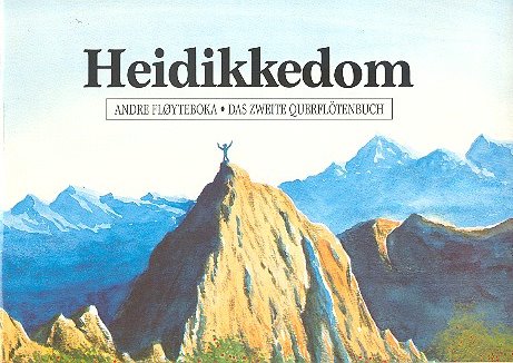 Heidikkedom Das zweite Querflötenbuch    