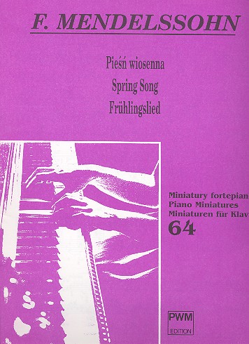 Frühlingslied op.62,6&nbsp;&nbsp;für Klavier&nbsp;&nbsp;