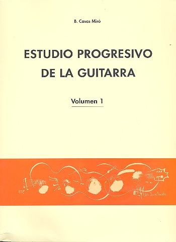 Estudio progresivo de la guitarra vol.1    