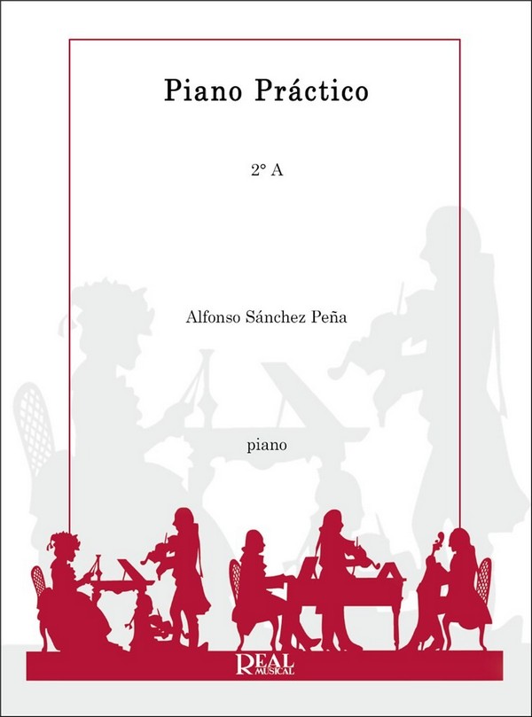 Alfonso Sánchez Peña, Piano Práctico, 2°a  Klavier  Buch